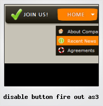 Disable Button Fire Out As3