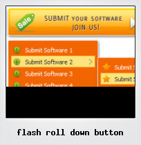 Flash Roll Down Button