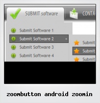 Zoombutton Android Zoomin Zoombutton Android Zoomin